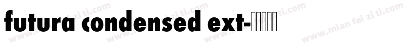futura condensed ext字体转换